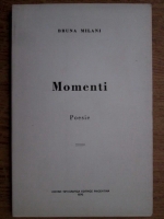 Bruna Milani - Momenti. Poesie (cu autograful autorului)