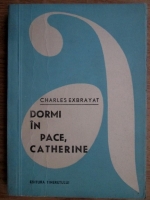 Charles Exbrayat - Dormi in pace, Catherine