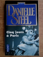 Danielle Steel - Cinq jours a Paris