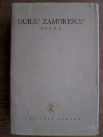 Duiliu Zamfirescu - Opere (volumul 3)