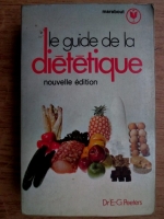 Emile Gaston Peeters - Le guide de la dietetique