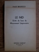 Faust Bradesco - Le nid. Unite de base du Mouvement Legionnaire