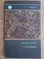 Gheorghe Vladutescu - Totemisul