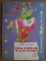 Ioan Slavici - Zana Zorilor si alte povestiri