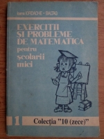 Ioana Iordache Baltag - Exercitii si probleme de matematica pentru scolarii mici