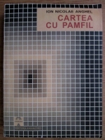 Anticariat: Ion Nicolae Anghel - Cartea cu Pamfil