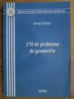 Ionut Onisor - 170 de probleme de geometrie
