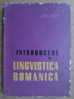 Iorgu Iordan - Introducere in lingvistica romantica