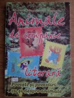 Anticariat: Marina Magdalena Florescu - Animale  de companie... literara. Povesti si povestiri... cu si despre animale