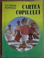 Anticariat: Octavian Popescu - Cartea copilului