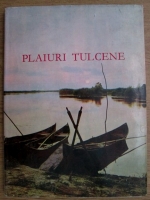 Plaiuri tulcene