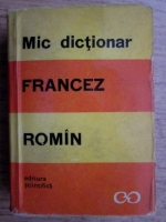 Sanda Mihaescu - Mic dictionar francez-roman