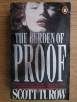 Scott Turow - The burden of proof
