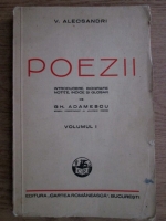 Vasile Alecsandri - Poezii. Volumul 1  (1940)