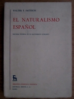 Walter T. Pattison - El naturalismo espanol