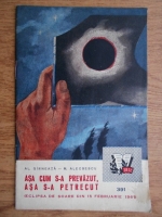 Al. Girneata, M. Alecsescu - Asa cum s-a prevazut, asa s-a petrecut (Eclipsa de soare din 15 februarie 1961)