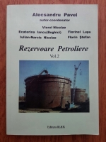 Alecsandru Pavel - Rezervoare petroliere (volumul 2)