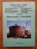 Alecsandru Pavel - Rezervoare petroliere (volumul 4)