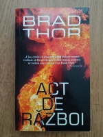 Anticariat: Brad Thor - Act de razboi