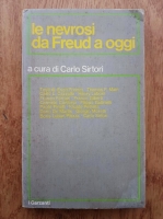 Carlo Sirtori - Le nevrosi da Freud a oggi