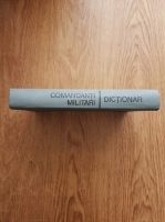 Anticariat: Constantin Cazanisteanu - Comandanti militari. Dictionar