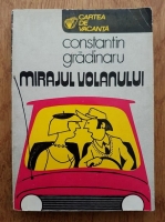 Constantin Gradinaru - Mirajul volanului