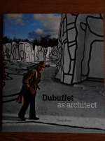 Daniel Abadie - Dubuffet as architect