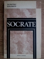 Dumitru Solomon - Socrate. Masti contemporane