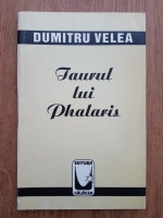 Dumitru Velea - Taurul lui Phalaris