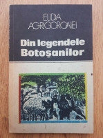 Elidia Agrigoroaiei - Din legendele Botosanilor