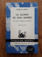 Enrique Larreta - La gloria de Don Ramiro