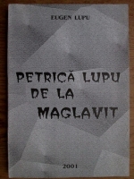 Eugen Lupu - Petrica Lupu de la Maglavit