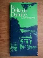 Eugen Panighiant - Le Delta du Danube