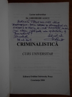 Gheorghe Alecu - Criminalistica (Autograf)