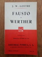Goethe - Fausto y Werther