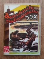 Hans Warrem - Aventurile submarinului Dox. Satul groazei (volumul 15)