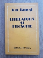 Anticariat: Ion Ianosi - Literatura si filosofie. Interactiuni in cultura romana