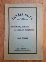 Iosif Trifa - Intaia suta. Istorioare, pilde si asemanari religioase (1930)