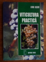 Anticariat: Liviu Dejeu - Viticultura practica
