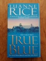 Luanne Rice - True blue