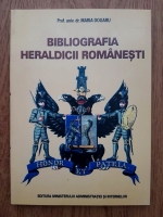 Maria Dogaru - Bibliografia heraldicii romanesti