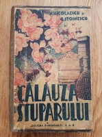 N. Nicolaescu - Calauza stuparului (1947)