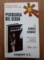 Oswald Schwarz - Psicologia del sesso