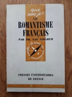 Philippe van Tieghem - Le Romantisme francais