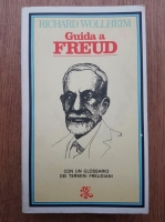 Richard Wollheim - Guida a Freud