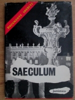 Saeculum. Documente inedite