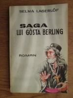 Anticariat: Selma Lagerlof - Saga lui Gosta Berling