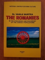 Vasile Burtea - The Romanies in the synchrony and diachrony of the contact populations