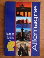 Allemagne. Faits et realites