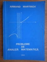 Anticariat: Armand Martinov - Probleme de analiza matematica